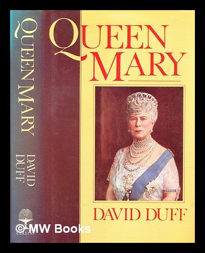 Item #308672 Queen Mary. David Duff.