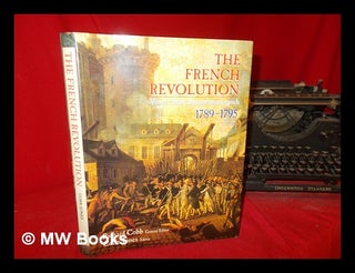 Item #308704 The French Revolution : voices from a momentous epoch, 1789-1795 / Richard Cobb,...