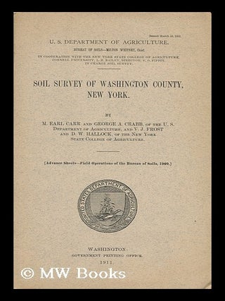 Item #30880 Soil Survey of Washington County, New York. M. Earl. George A. Crabb. V. J. Frost. D....