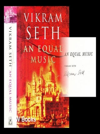 Item #308994 An equal music. Vikram Seth