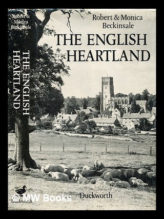 Item #309075 The English heartland. R. P Beckinsale, Robert Percy
