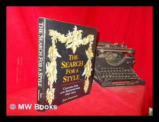 Item #309262 The search for a style : Country life and architecture, 1897-1935, by John...