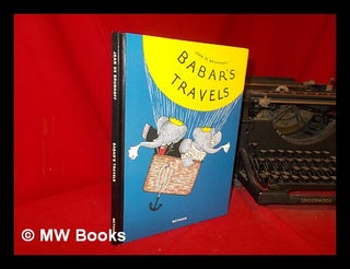Item #309374 Babar's travels / Jean de Brunhoff. Jean de Brunhoff