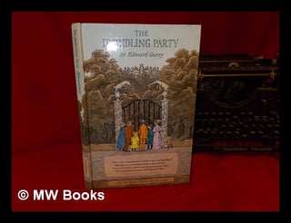 Item #309440 The dwindling party / by Edward Gorey ; paper engineering by Ib Penick. Edward...