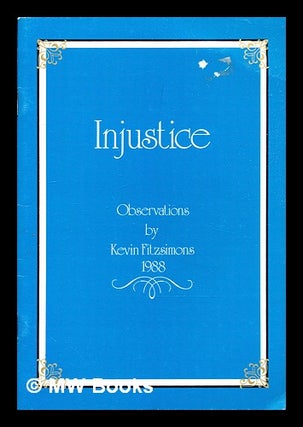 Item #309632 Injustice. Kevin Fitzsimons