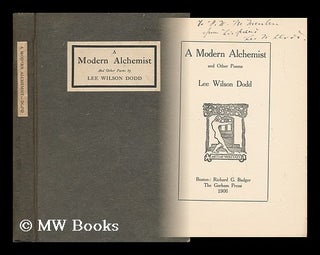 Item #30965 A Modern Alchemist, and Other Poems. Lee Wilson Dodd
