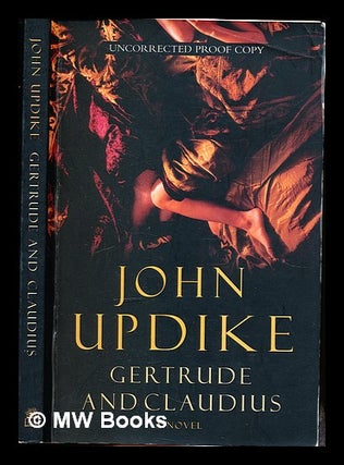 Item #309894 Gertrude and Claudius / John Updike. John Updike