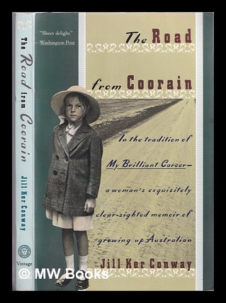 Item #310060 The road from Coorain / Jill Ker Conway. Jill K. Conway