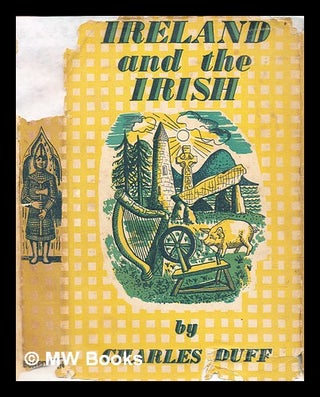 Item #310539 Ireland and the Irish. Charles Duff