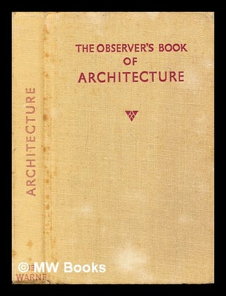 Item #310608 The observer's book of British architecture / written and illustrated by John...