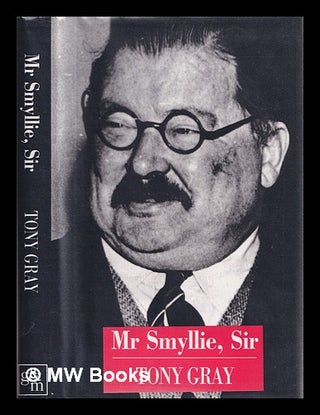 Item #310720 Mr Smyllie, sir / Tony Gray. Tony Gray, 1922