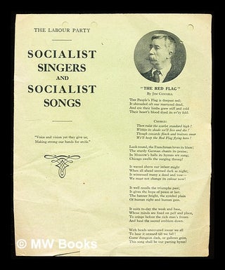 Item #310899 Socialist Singers and Socialist Songs. Anonymous