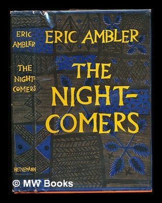 Item #311058 The Night-Comers. Eric Ambler