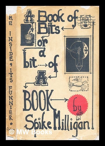 Item #311117 A book of bits, or, A bit of a book. Spike Milligan.