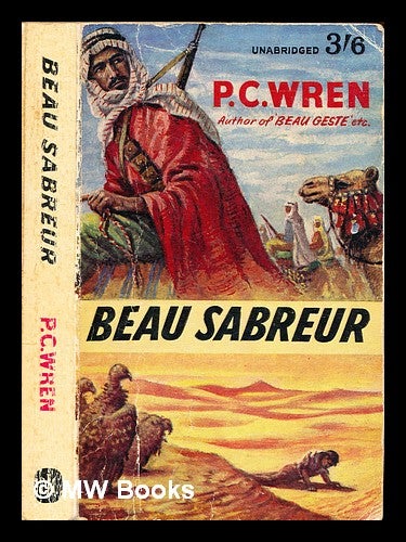 Item #311189 Beau Sabreur. Percival Christopher Wren.