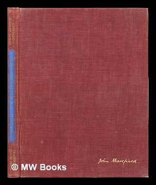 Item #311211 John Masefield, O.M : the Queen's Poet Laureate / a bibliography and eighty-first...