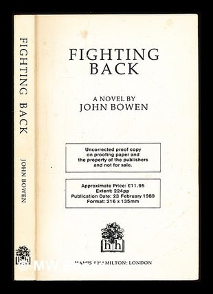 Item #311363 Fighting back. John Bowen