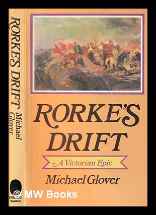 Item #312048 Rorke's Drift / Michael Glover. Michael Glover