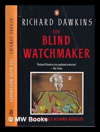 Item #313104 The blind watchmaker / Richard Dawkins. Richard Dawkins, 1941-.