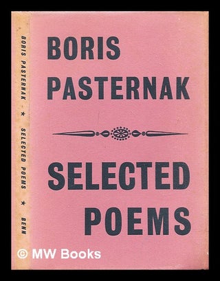Item #313265 Selected poems / Boris Pasternak. Boris Leonidovich Pasternak
