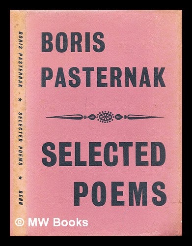 Item #313265 Selected poems / Boris Pasternak. Boris Leonidovich Pasternak.