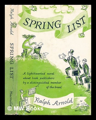 Item #313288 Spring list / Ralph Arnold. Ralph Arnold