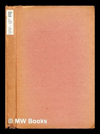 Item #313315 Abraham Lincoln : a play / by John Drinkwater. John Drinkwater