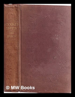 Item #313818 The bivouac, or, Stories of the Peninsular War / by W.H. Maxwell. William Hamilton...
