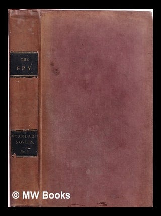 Item #313827 The borderers: a tale / by the author of "The spy," "The Red rover," "The prairie,"...