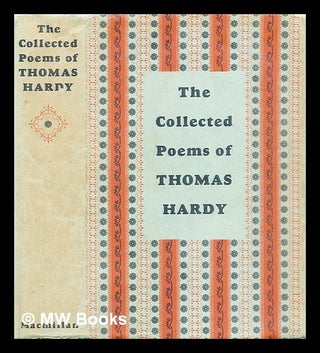 Item #313874 The collected poems of Thomas Hardy. Thomas Hardy