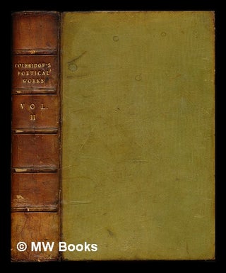 Item #314044 The poetical works of Samuel Taylor Coleridge / edited with introduction and notes...