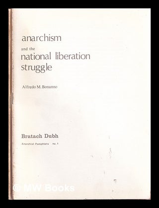 Item #314157 Anarchist pamphlets: Complete in 2 Volumes: Anarchism and the national liberation...