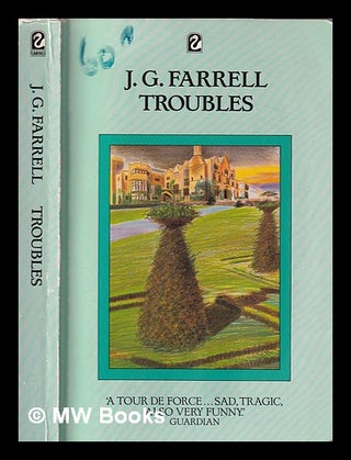 Item #314348 Troubles / J.G. Farrell. J. G. Farrell, James Gordon