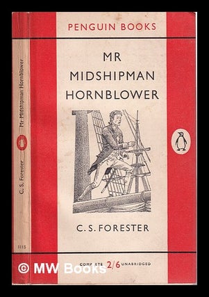 Item #314482 Mr Midshipman Hornblower / C.S. Forester. C. S. Forester, Cecil Scott