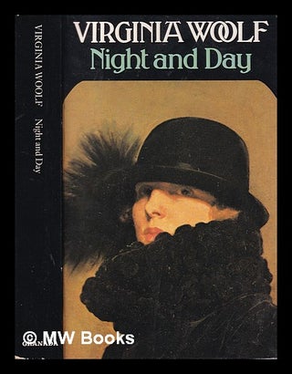 Item #314626 Night and day / Virginia Woolf. Virginia Woolf