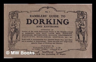 Item #314740 Ramblers' Guide to Dorking and the Surrounding District: A Foothpath Guide With...