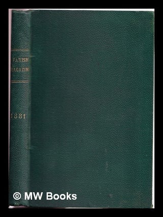 Item #314848 Parish magazine, 1881 / edited by J. Erskine Clarke. John Erskine Clarke