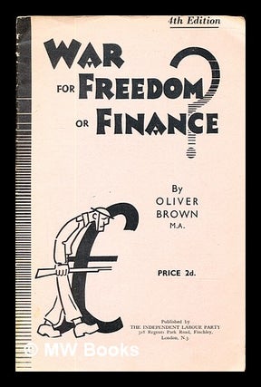 Item #314891 War for freedom or finance? / by Oliver Brown. W. Oliver Brown