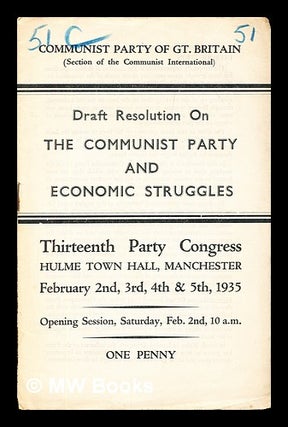 Item #314902 Draft resolution on the Communist Party and economic struggles. : Thirteenth Party...