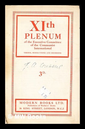 Item #314907 XIth plenum of the Executive Committee of the Communist International : theses,...