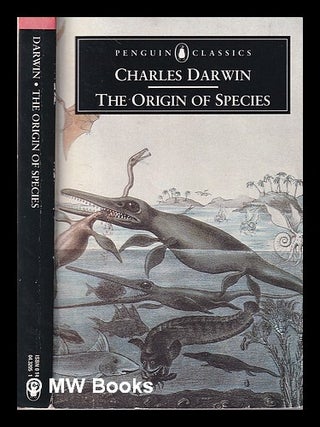 Item #314947 The origin of the species by means of natural selection; or, The preservation of...