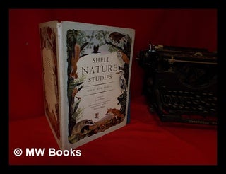 Item #315207 Shell nature studies. Birds and beasts / edited by James Fisher and painted, in...