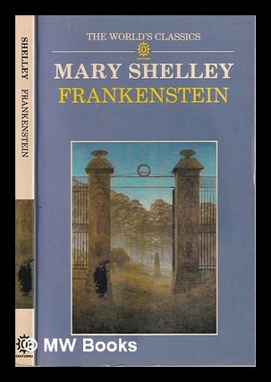 Item #315300 Frankenstein: or, The modern Prometheus / edited with an introduction by M. K....