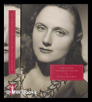 Item #315325 The other Elizabeth Taylor / by Nicola Beauman. Nicola Beauman, 1944