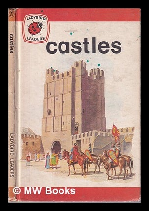 Item #315685 Castles / written by John West; illustrated by Frank Humphris. John West, 1926