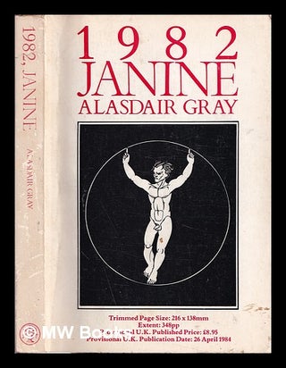 Item #315737 1982, Janine / by Alasdair Gray. Alasdair Gray
