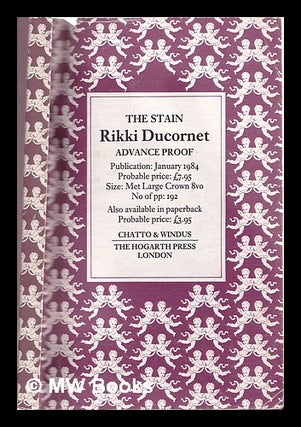 Item #315756 The stain / Rikki Ducornet. Rikki Ducornet, 1943