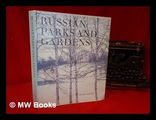 Item #315795 Russian parks and gardens / Peter Hayden. Peter Hayden, 1928
