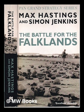Item #316008 The battle for the Falklands / Max Hastings & Simon Jenkins. Max Hastings