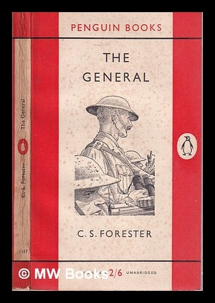 Item #316063 The general / C.S. Forester. C. S. Forester, Cecil Scott